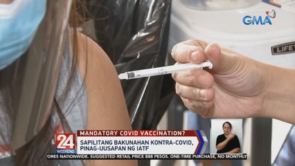 "No vaccine, no subsidy," iminungkahi para sa pagkuha ng ayuda sa Pantawid Pamilyang Pilipino Program | 24 Oras Weekend