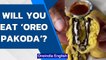Ahmedabad food stall prepares ‘Oreo Pakoda’, netizens couldn’t stomach it | Oneindia News