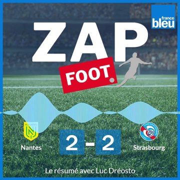 Revivez les buts de la rencontre FC Nantes - Racing Club de Strasbourg