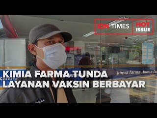 KIMIA FARMA TUNDA LAYANAN VAKSIN BERBAYAR