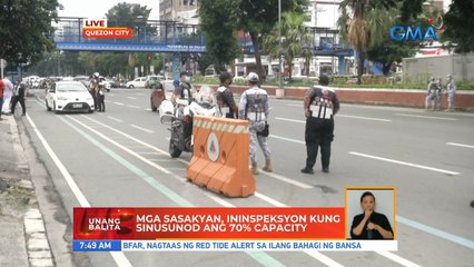 Mga sasakyan, ininspeksyon kung sinusunod ang 70% capacity | UB