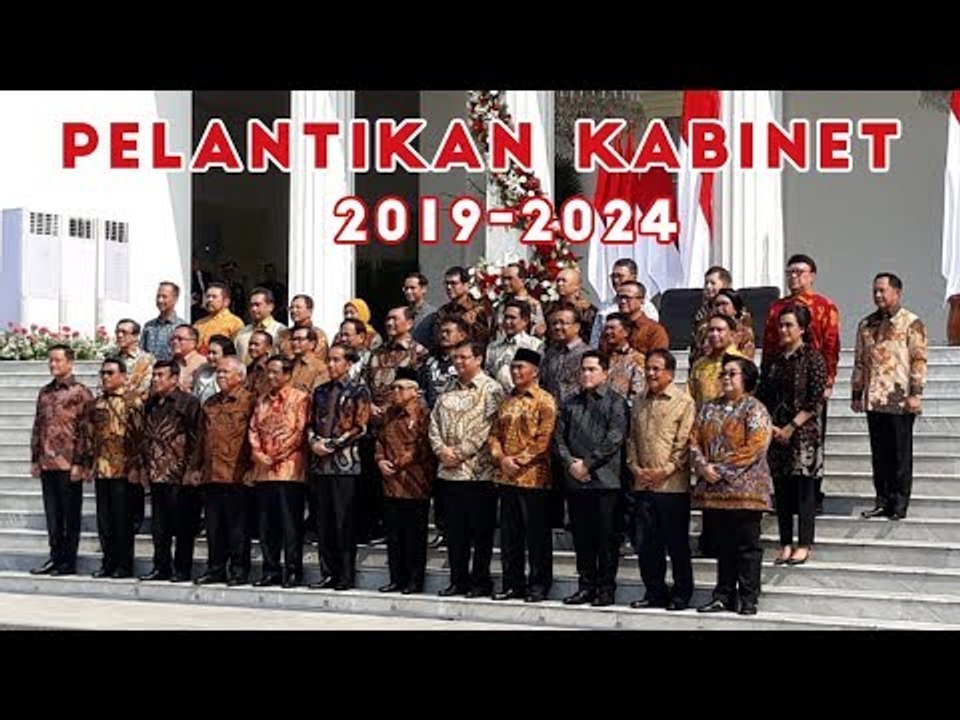 Pelantikan Kabinet Indonesia Maju Jokowi-Ma'Ruf 2019-2024