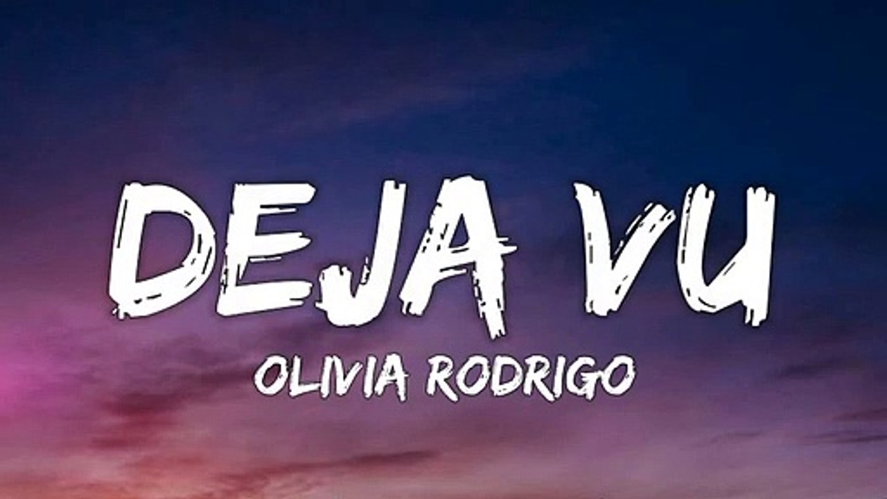 Olivia Rodrigo - deja vu (Lyrics)