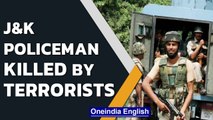 J&K Policeman killed by terrorists in Kashmir’s Batmaloo area | Oneindia News
