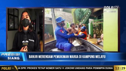 Live Report Anisa Fauziah - Banjir Merendam Pemukiman Warga di Kampung Melayu