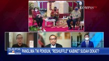 Panglima TNI Pensiun, Hadi Tjahjanto Diisukan Masuk Kabinet Jokowi?
