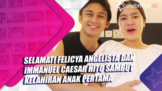 Selamat! Felicya Angelista dan Immanuel Caesar Hito Sambut Kelahiran Anak Pertama