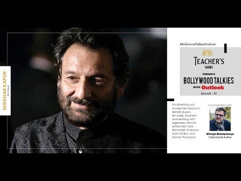 Teacher's Glasses Presents Bollywood TALKies with Outlook Episode 30: Shekhar Kapur