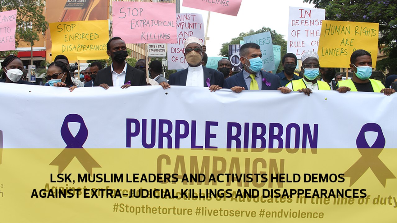 LSK, Muslim leaders and Activists held demos against extra-judicial killings and disappearances