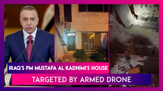 Iraq's Prime Minister Mustafa Al Kadhimi Survives Assassination Attempt After His House Was Targeted By Armed Drone