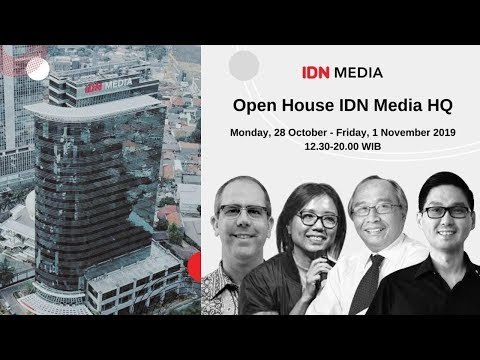 OPEN HOUSE IDN MEDIA HQ - DAY 3 (30 OKTOBER 2019)