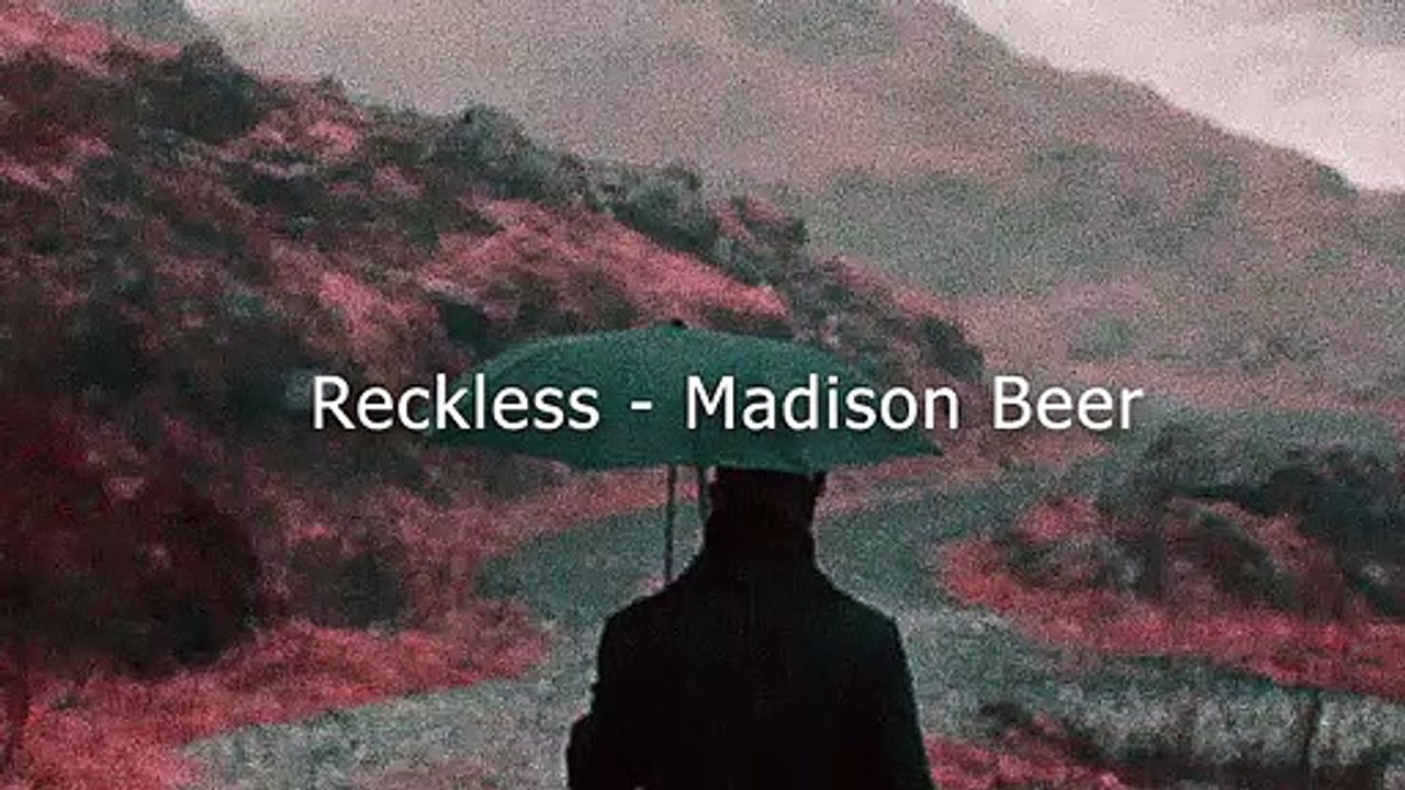 Madison Beer - Reckless