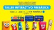 Taller Interactivo de Prebásica: 