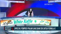 Pemprov DKI Jakarta Pinjam Uang ke Bank DKI Untuk Ajang Balap Formula E