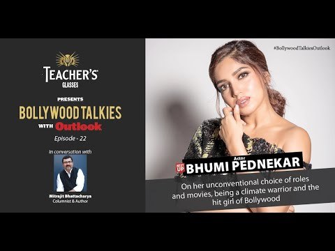 Teacher's Glasses Presents Bollywood TALKies with Outlook Episode 22: Bhumi Pednekar