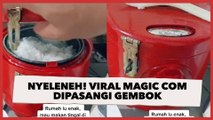 Nyeleneh! Viral Magic Com Dipasangi Gembok, 'Mau Makan Nyari Kunci Dulu'