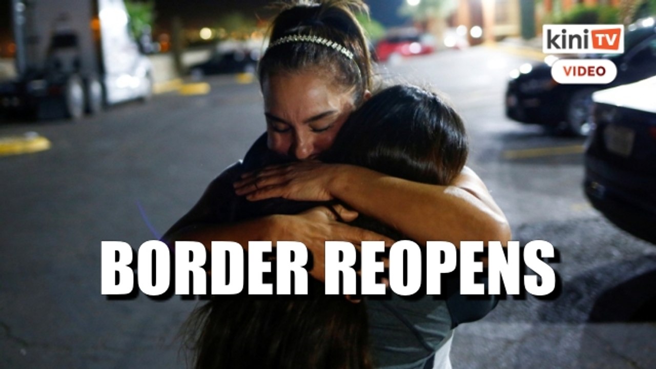 US-Mexico border reopens after 20 months of Covid-19 shutdown