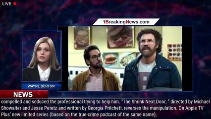 Will Ferrell and Paul Rudd's 'The Shrink Next Door' Is an Inert Psychiatric Drama: TV Review - 1brea