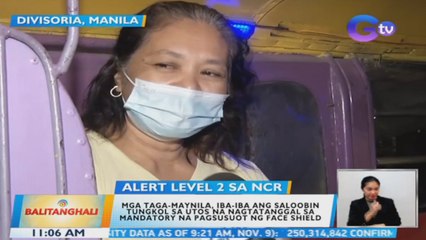 Mga taga-Maynila, iba-iba ang saloobin tungkol sa utos na nagtatanggal sa mandatory na pagsusuot ng face shield | BT