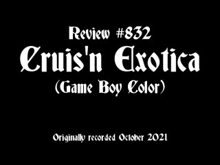 Review 832 - Cruis'n Exotica (GBC)