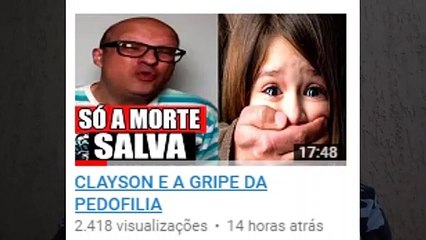 Clayson levou uma CHUVA de DESLIKES   Correu apagar os comentários !!