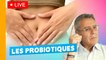Live du 07 Novembre 2021 - Les probiotiques