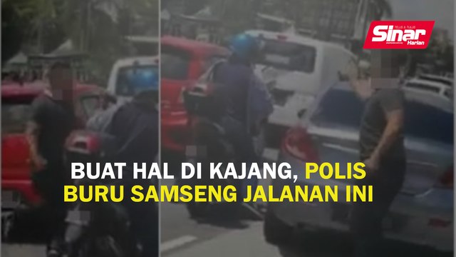 Buat hal di Kajang, polis buru samseng jalanan ini