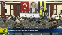 Fenerbahçe Yüksek Divan Kurulu Üyelerimizin Konuşmaları - Ahmet Bulut