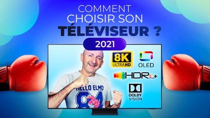 Comment choisir son téléviseur en 2021 : OLED, QLED, 8K, HDR