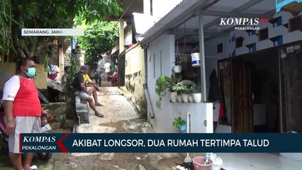 Akibat Longsor, Dua Rumah Tertimpa Talud