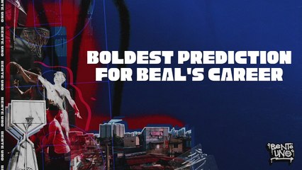 Bente Uno: Boldest prediction for Beal's career