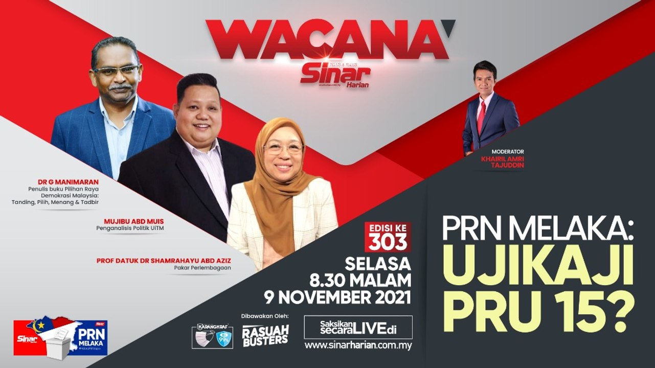 [LIVE] PRN Melaka: Ujikaji PRU15?