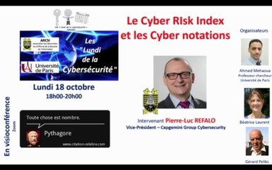 10-21 : Les "Lundi de la Cyber" : Pierre-Luc Refalo, le Cyber Risk Index et les Cyber Notations