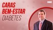 DIABETES MELLITUS: QUAIS OS PRINCIPAIS SINTOMAS? DR. EDMO ATIQUE GABRIEL EXPLICA! | CARAS BEM-ESTAR (2021)