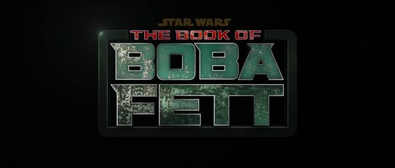 THE BOOK OF BOBA FETT (2021-) Trailer VO - HD