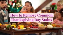 How to Remove Common Thanksgiving Day Stains
