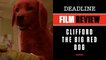 Clifford The Big Red Dog | Film Review