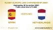 Spain vs Netherlands - Rugby Europe U20 Championship 2021