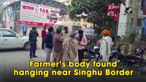Farmer’s body found hanging near Singhu Border