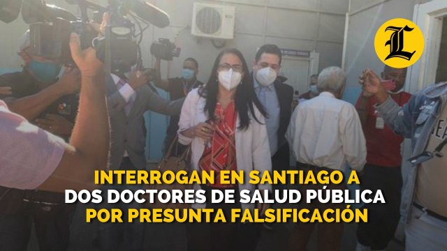 Interrogan en Santiago a dos doctores de Salud Pública por presunta falsificación