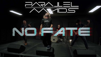 Parallel Minds - No Fate