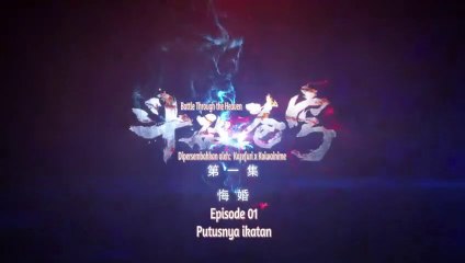 Battle Through the Heavens season 1 episode 1 terbaru sub indo