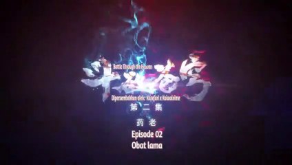Battle Through the Heavens season 1 episode  2 terbaru sub indo