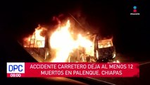 Al menos 12 muertos en Palenque, Chiapas, tras accidente carretero