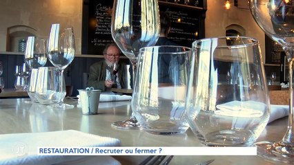 RESTAURATION / Recruter ou fermer ?