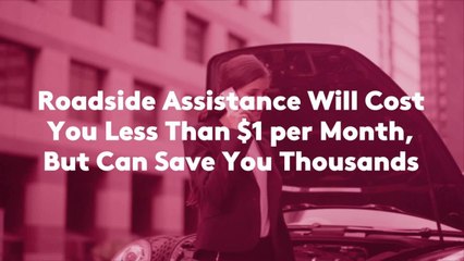 Roadside Assistance Will Cost You Less Than $1 per Month, but Can Save You Thousands