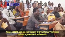 Tchad : le CEDPE sensibilise sur l'extrémisme violent