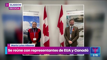 María Luisa Albores se reúne en COP26 con representantes de EU y Canadá