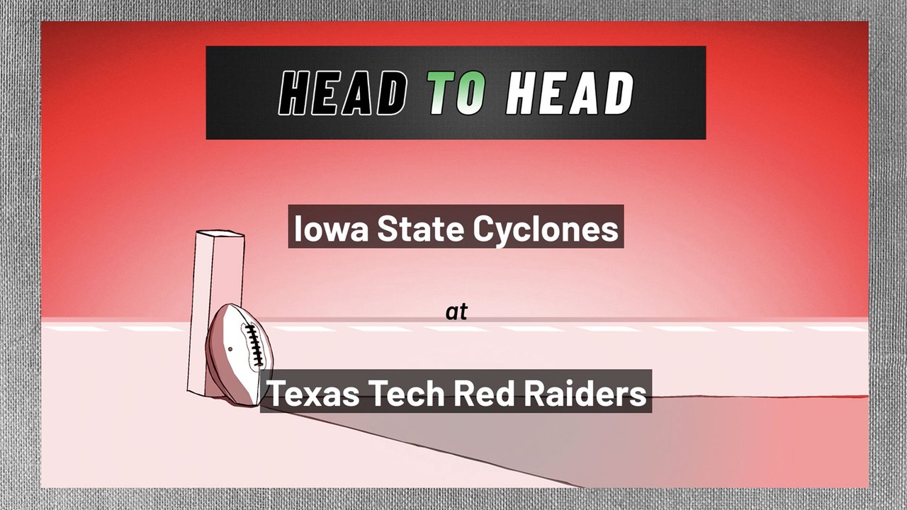 Iowa State Cyclones at Texas Tech Red Raiders: Over/Under