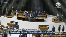 A proposta que abre espaço no orçamento para o Auxílio Brasil de 400 reais agora está nas mãos do Senado. O texto precisa vencer resistências na casa antes de ser votado em plenário.
